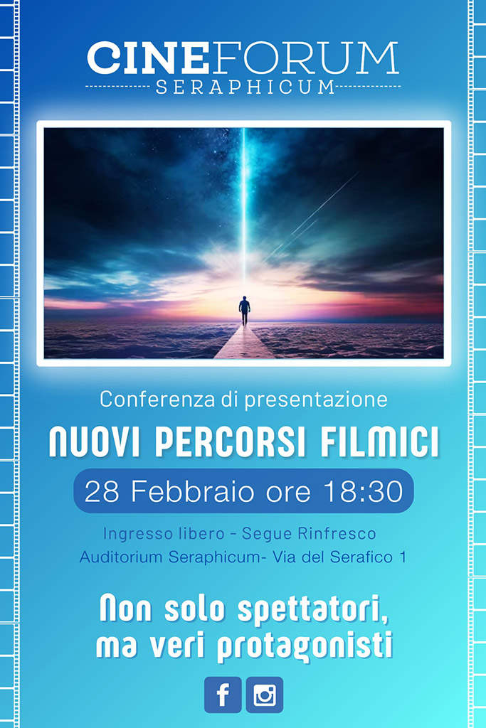 Presentazione del nuovo Percorso Filmico del Cineforum Seraphicum 